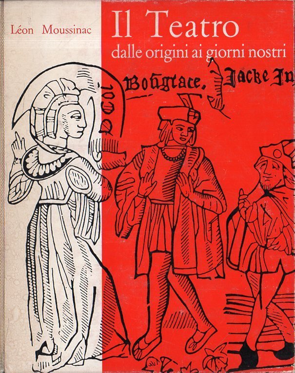 Il teatro : dalle origini ai nostri giorni