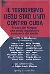 Il Terrorismo degli Stati Uniti contro Cuba. Il caso dei …