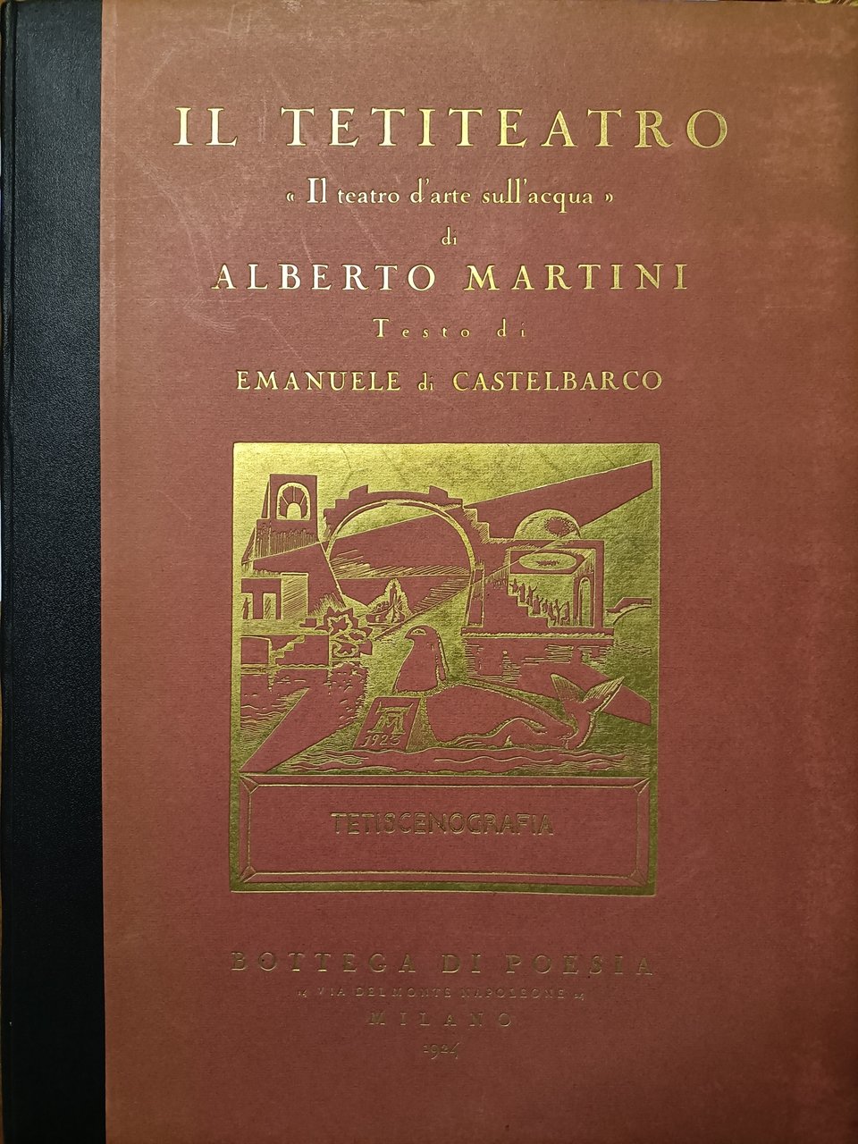 Il Tetiteatro. "Il teatro d'arte sull'acqua" di Alberto Martini. Testo … | Immagine principale