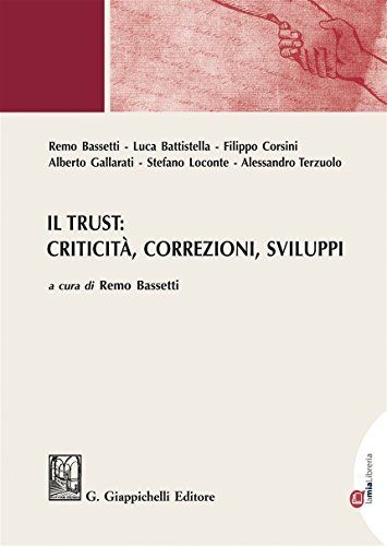Il trust : criticità, correzioni, sviluppi