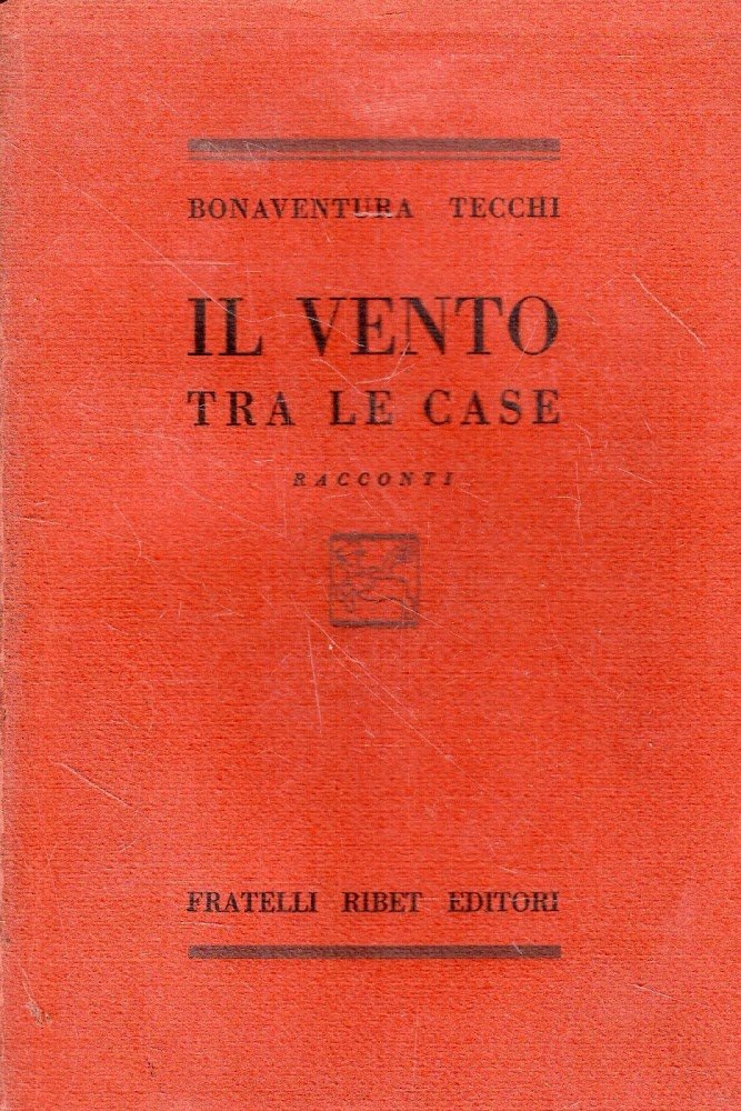 Il vento tra le case. Racconti