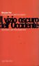 Il vizio oscuro dell'Occidente. Manifesto dell'Antimodernita' | Immagine principale