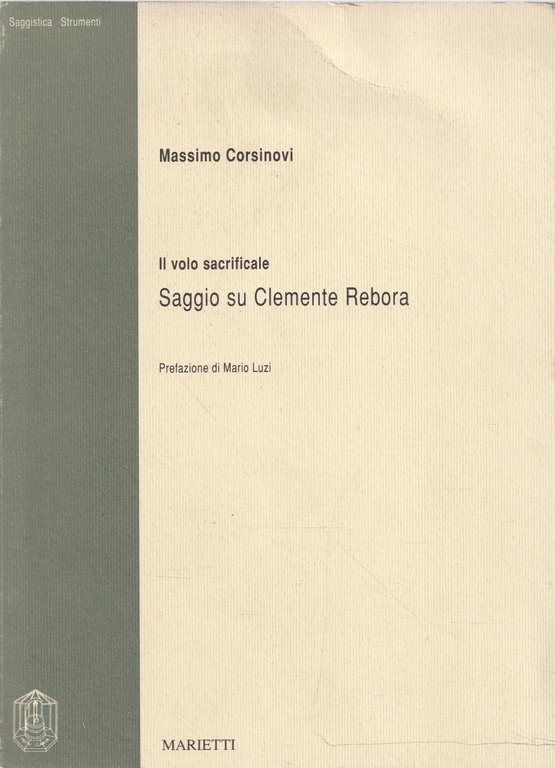 Il volo sacrificale : saggio su Clemente Rebora