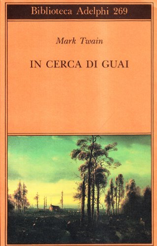 In cerca di guai