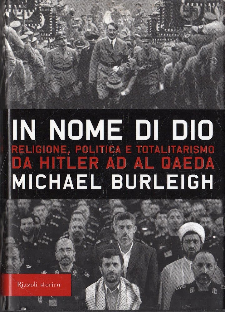 In nome di Dio : religione, politica e totalitarismo da …