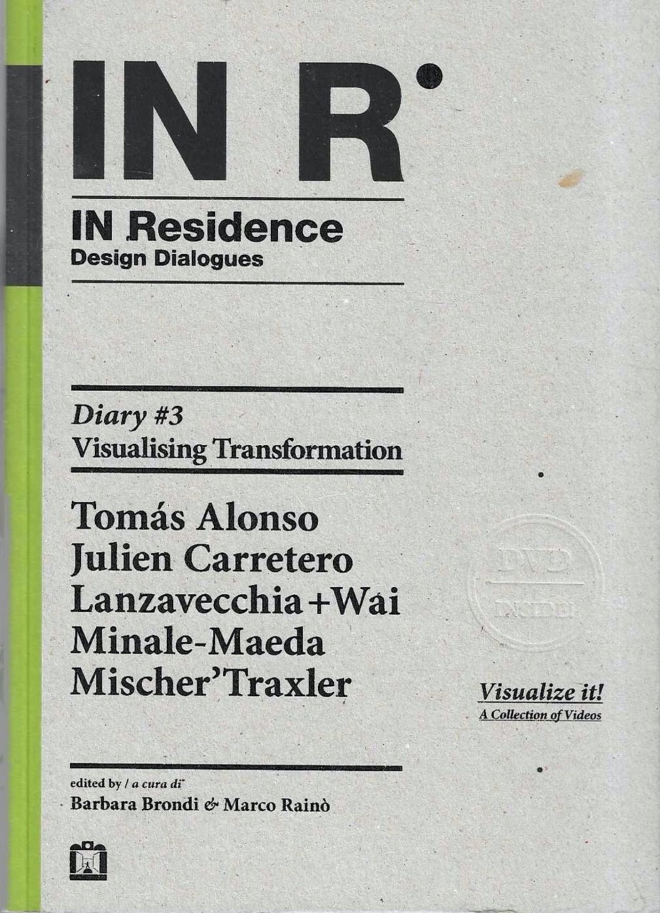 In R - In Residence. Design Dialogues. Diary 3: Visualing …