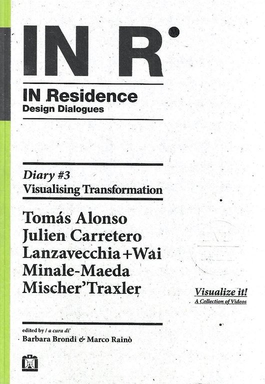 In R - In Residence. Design Dialogues. Diary 3: Visualing …