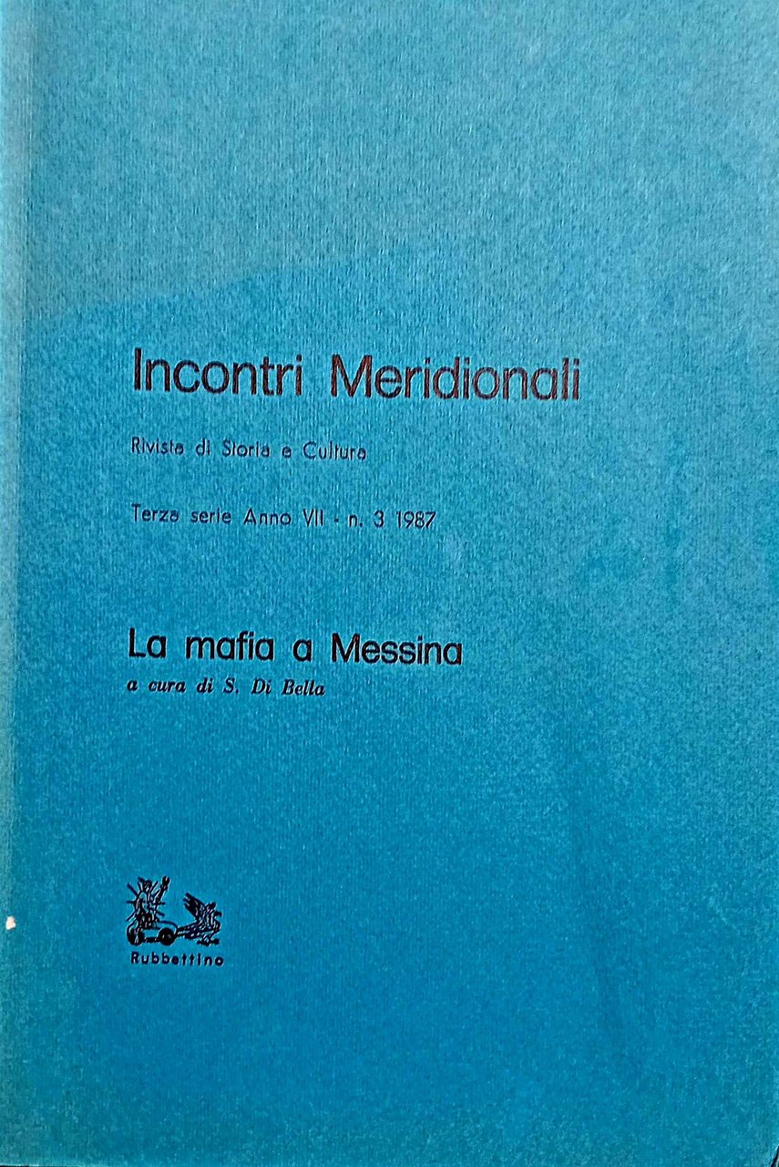 Incontri Meridionali Rivista di storia e Cultura Terza serie Anno …