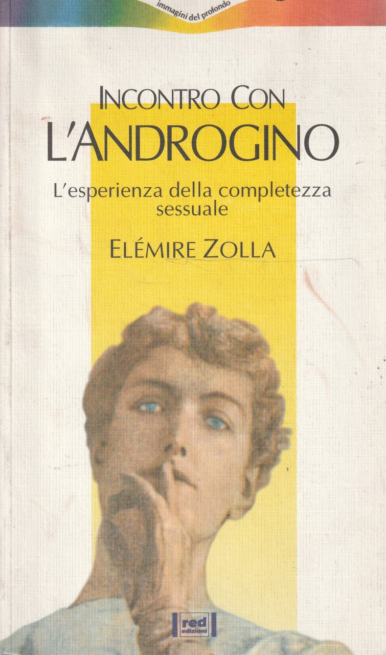 Incontro con l'androgino : l'esperienza della completezza sessuale | Immagine principale