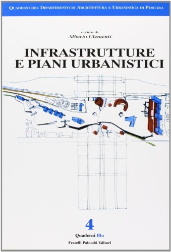 Infrastrutture e piani urbanistici