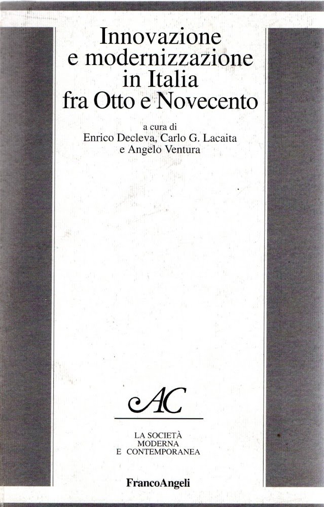 Innovazione e modernizzazione in Italia fra Otto e Novecento