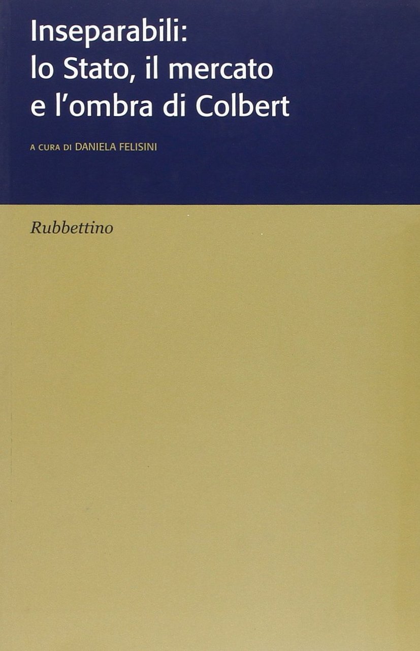 Inseparabili: lo Stato, il mercato e l'ombra di Colbert | Immagine principale
