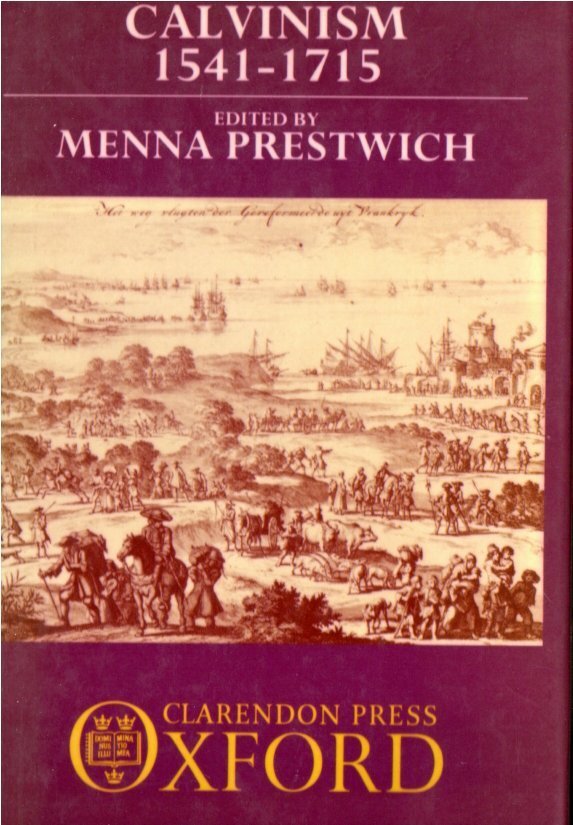 International calvinism : 1541-1715