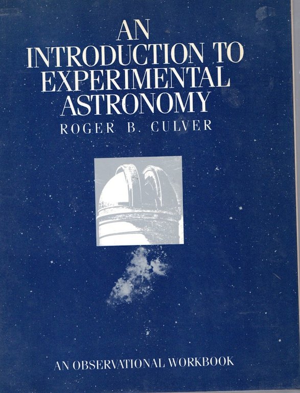 Introduction to Experimental Astronomy: An Observational Workbook