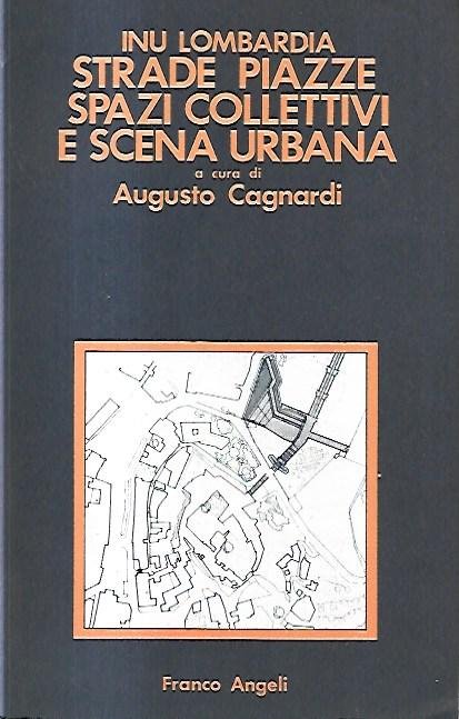 Inu Lombardia: strade, piazze, spazi collettivi e scena urbana