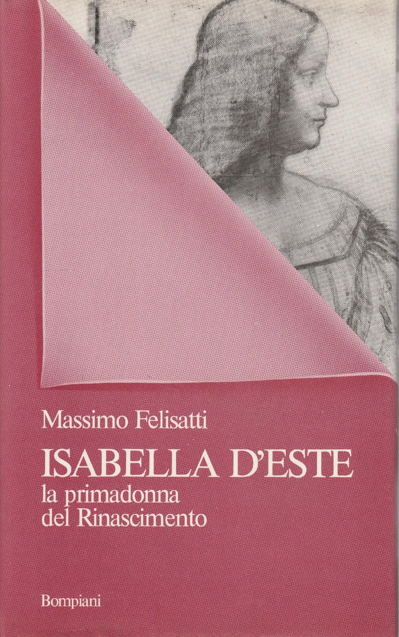 Isabella d'Este: la primadonna del Rinascimento