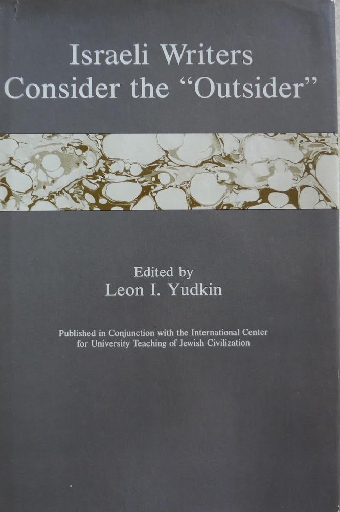 Israeli Writers. Consider the "Outsider"