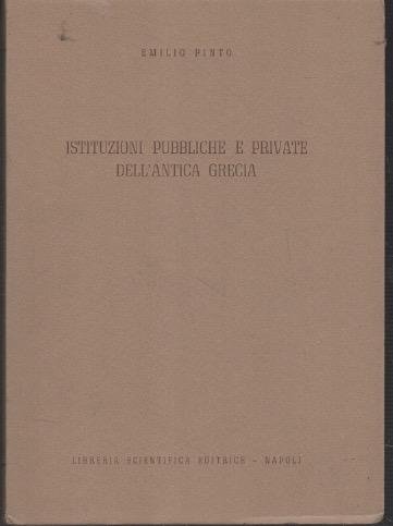 Istituzioni pubbliche e private dell'antica Grecia.
