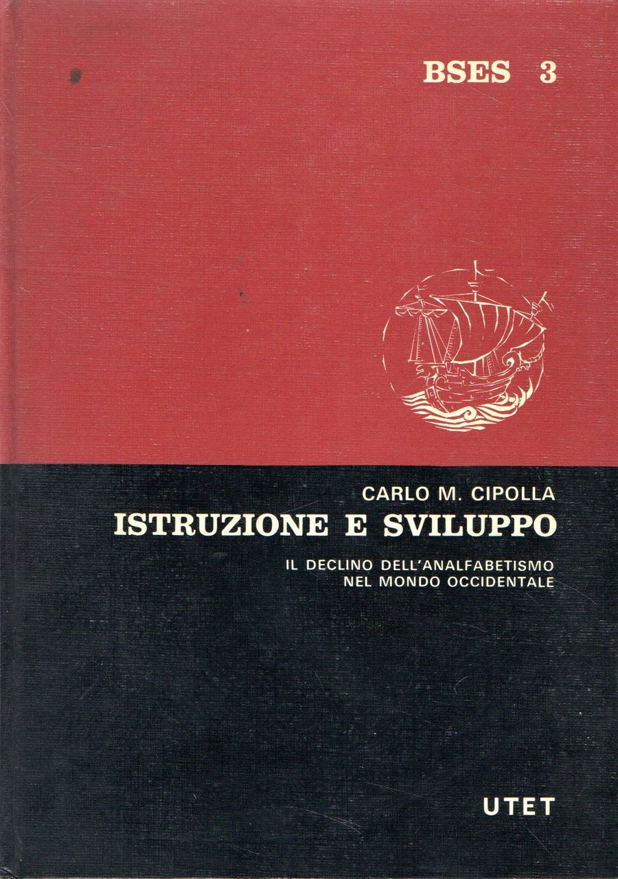 Istruzione e sviluppo : Il declino dell'analfabetismo nel mondo occidentale