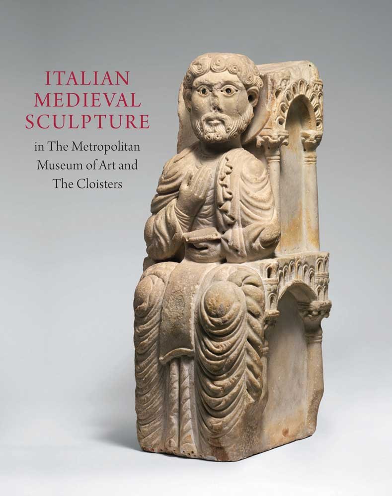 Italian Medieval Sculpture in the Metropolitan Museum of Art and …