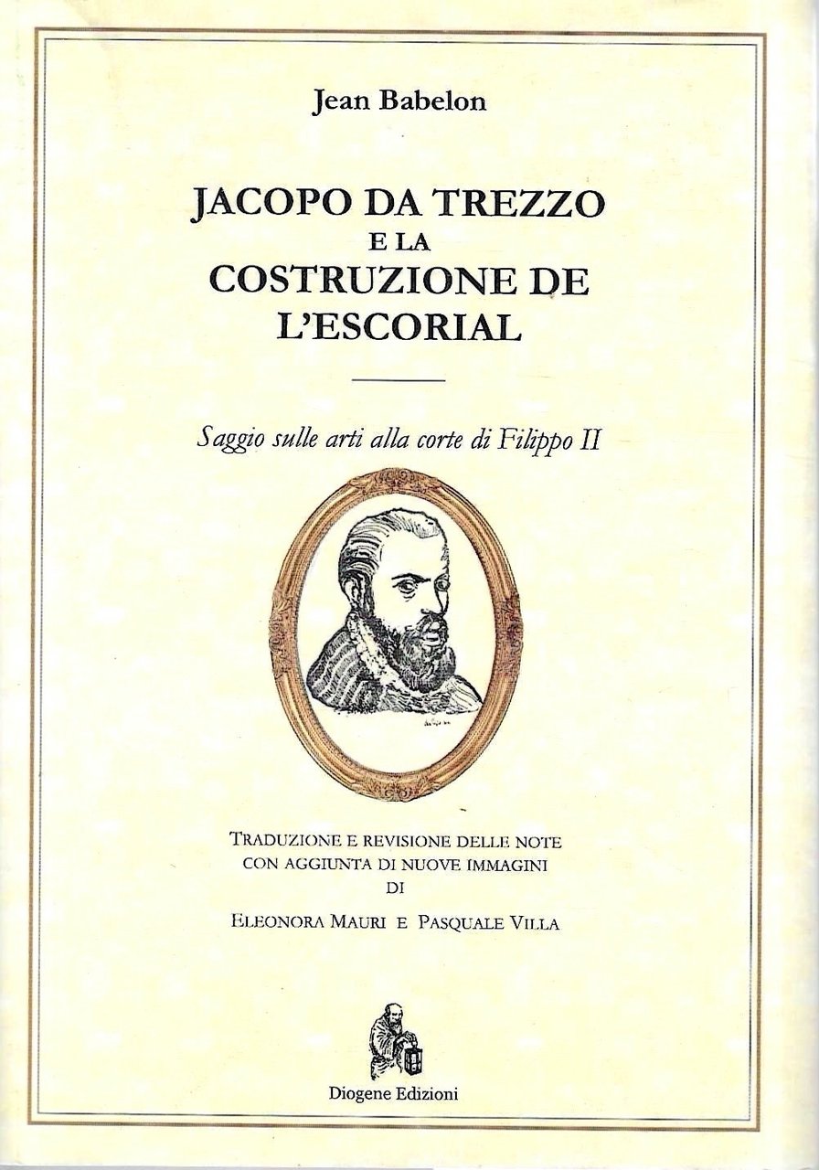 Jacopo da Trezzo e la costruzione de l'Escorial. Saggio sulle … | Immagine principale
