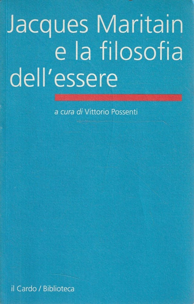 Jacques Maritain e la filosofia dell'essere