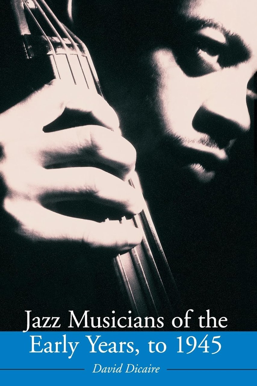 Jazz Musicians of the Early Years, to 1945 | Immagine principale