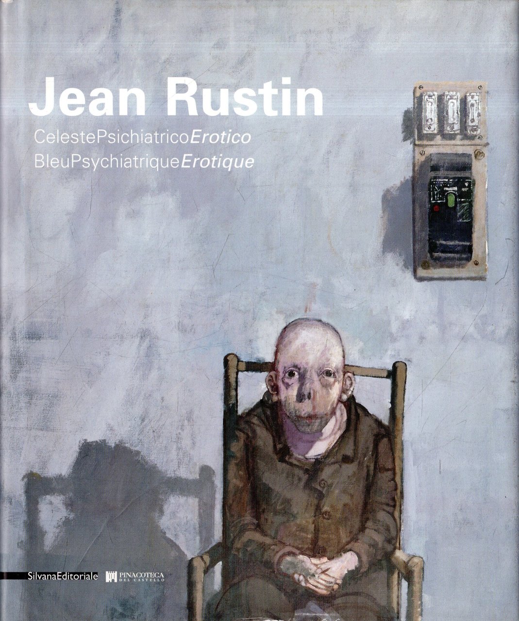 Jean Rustin. CelestePsichiatricoErotico / BleuPsychiatriqueErotique