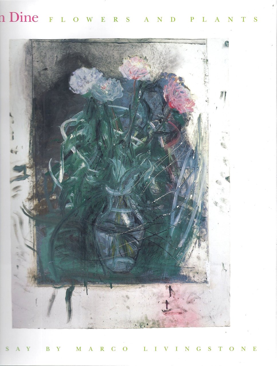Jim Dine: Flowers and Plants: Flowers &amp; Plants. Botanical Drawings … | Immagine principale