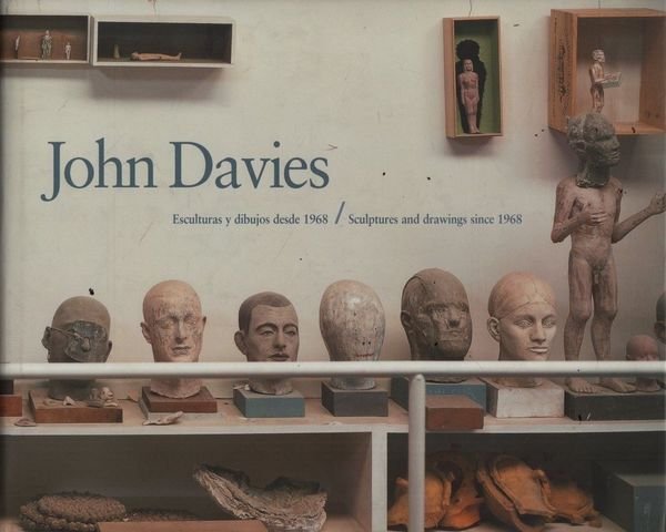 John Davies. Esculturas y dibujos desde 1968.