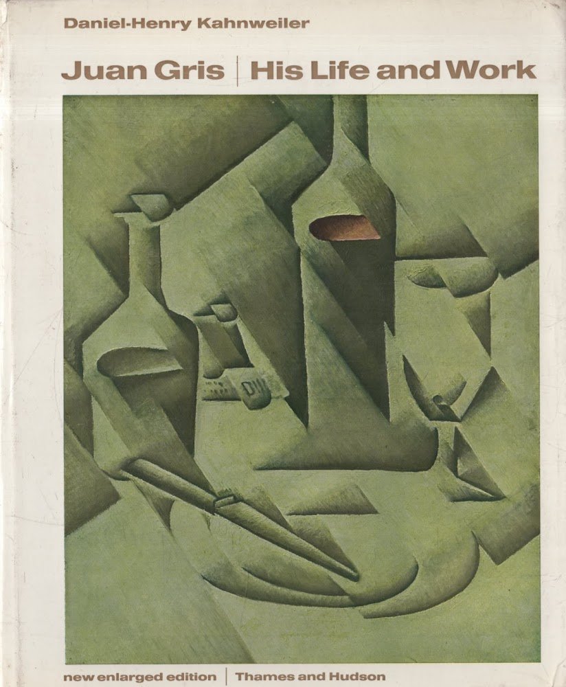 Juan Gris: his life and work
