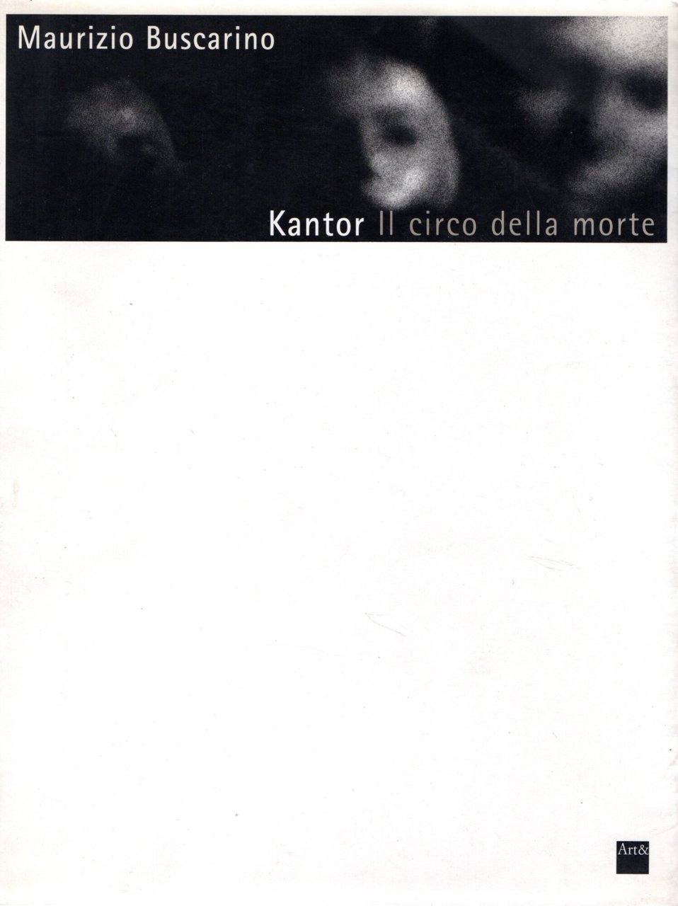 Kantor. Il circo della morte