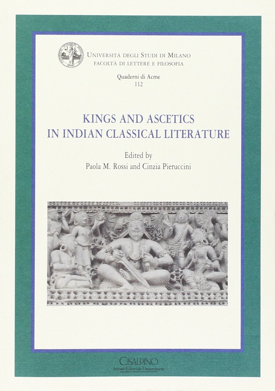 Kings and ascetics in indian classical literature