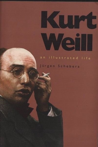 Kurt Weill. An illustrated life. | Immagine principale