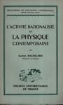 L'activité rationaliste de la physique contemporaine.