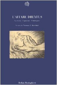 L'affare Dreyfus : La storia, l'opinione, l'immagine
