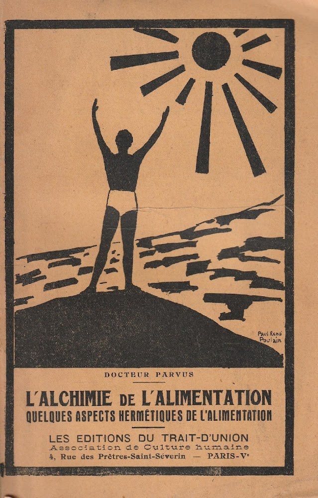 L'alchimie de l'alimentation. Quelques aspects hermétiques de l'alimentation