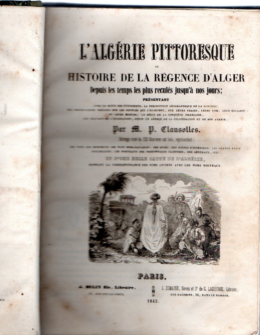 L'Algérie pittoresque, ou, Histoire de la régence d'Alger | Immagine principale