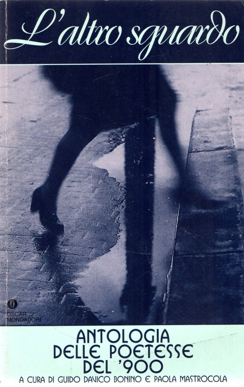 L'altro sguardo. Antologia delle poetesse del Novecento | Immagine principale