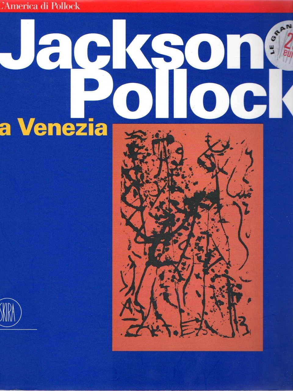 L'America di Pollock. Jackson Pollock a Venezia. Gli Irascibili e … | Immagine principale