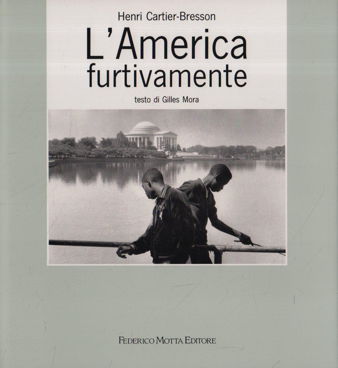 L'America furtivamente