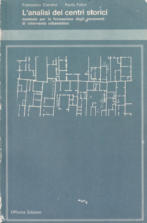 L'analisi dei centri storici: manuale per la formazione degli strumenti … | Immagine Gallery 2