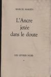L'ancre jetée dans le doute. | Immagine principale