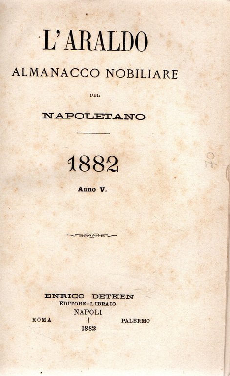 L'Araldo : Almanacco nobiliare del napoletano 1882 Anno V | Immagine Gallery 2