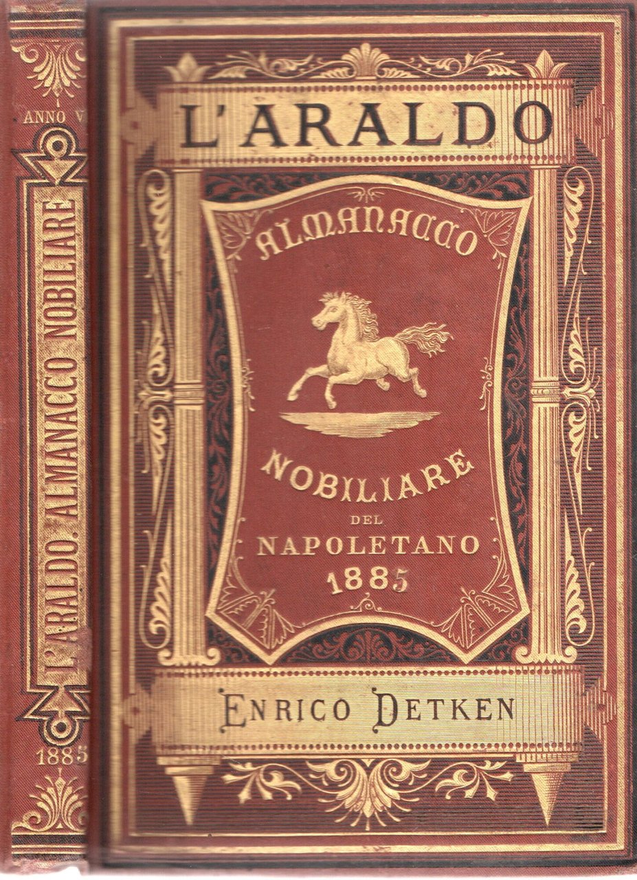 L'Araldo : Almanacco nobiliare del napoletano 1885 Anno VIII | Immagine principale