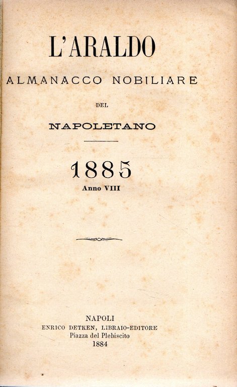 L'Araldo : Almanacco nobiliare del napoletano 1885 Anno VIII | Immagine Gallery 2