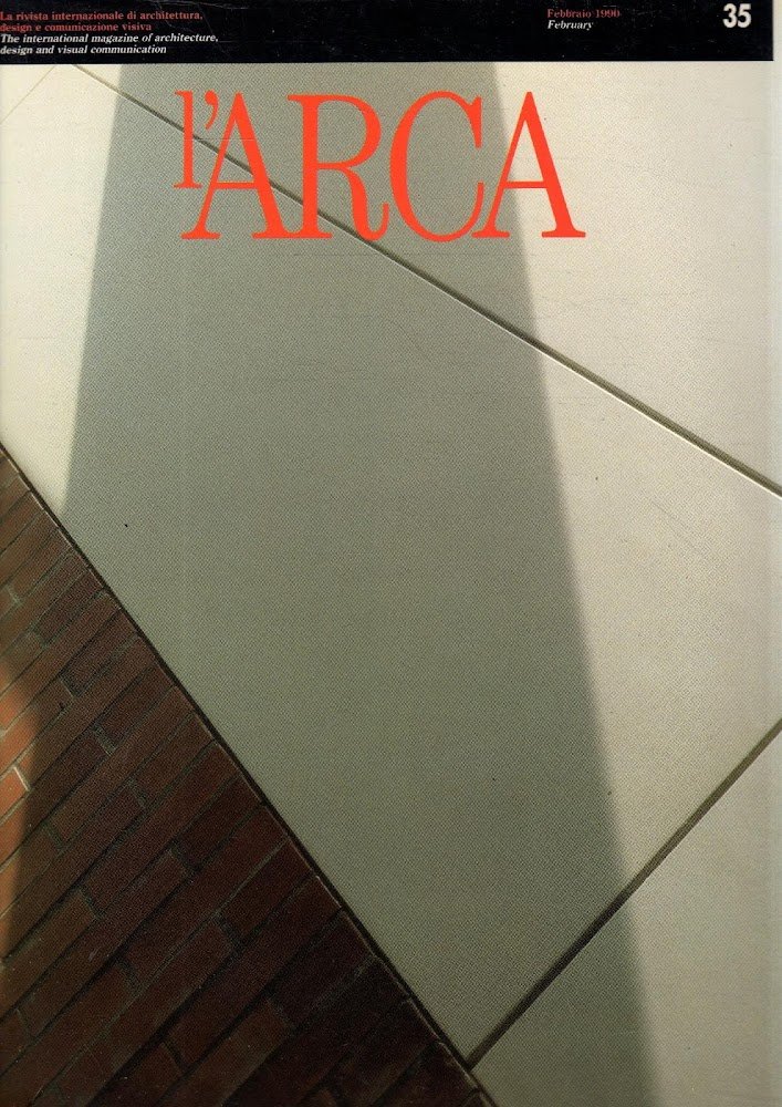 L'Arca. Rivista internazionale di architettura, design e comunicazione visiva. The …