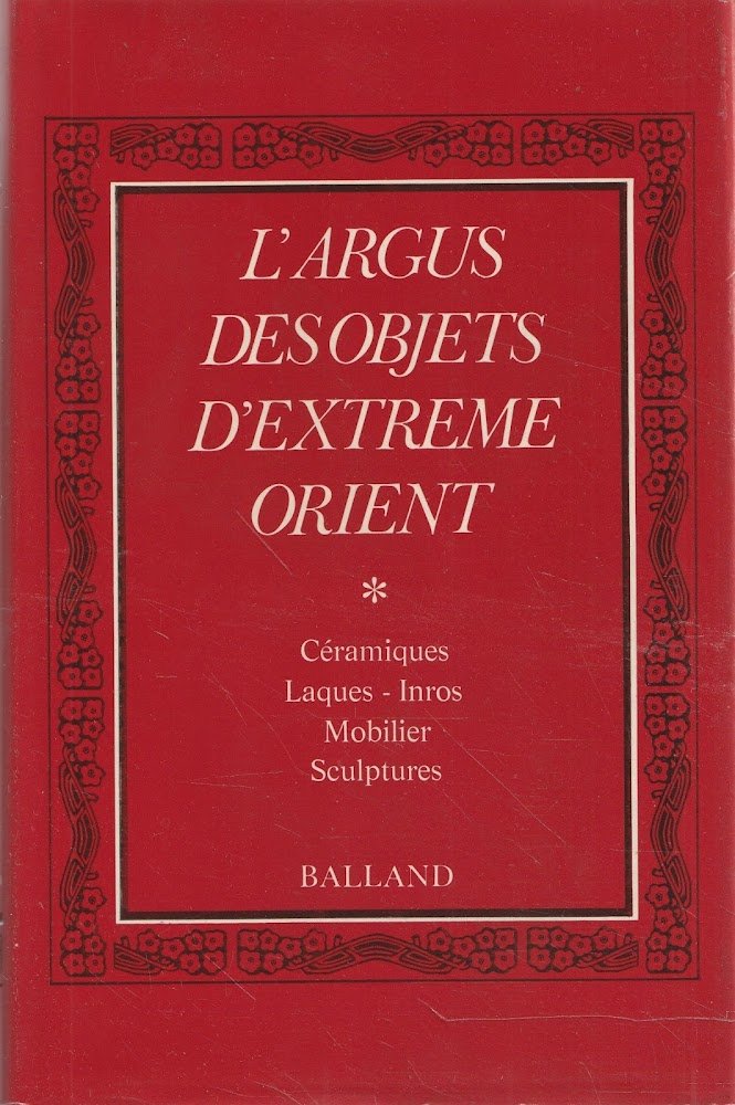 L'argus des objets d'Extrême Orient (Tomo I e II)
