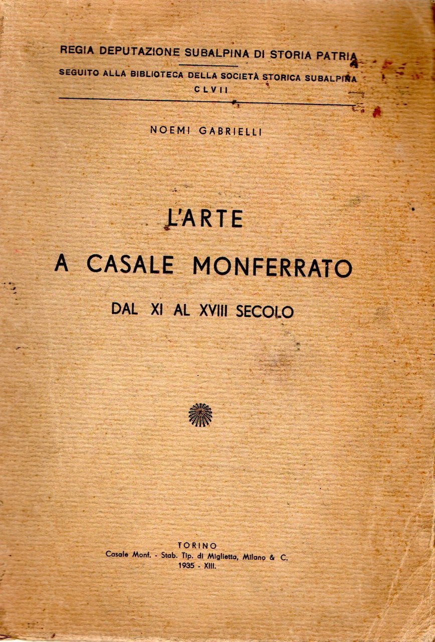 L'arte a Casale Monferrato dal XI al XVIII secolo