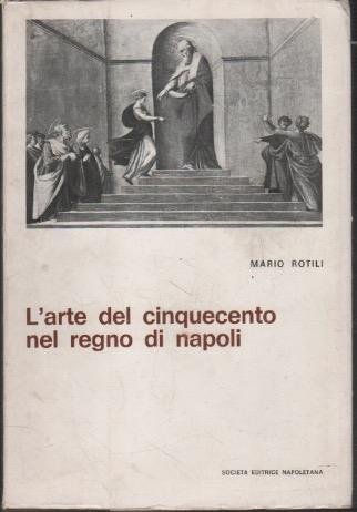 L'arte del Cinquecento nel Regno di Napoli